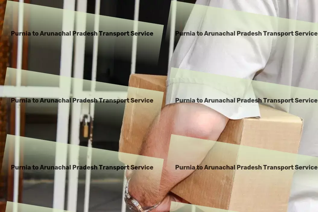 Purnia to Arunachal Pradesh Bike Transport And Scooty Courier Where reliability meets efficiency in Indian transport services! - Express household moving